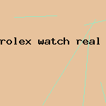 rolex watch real or fake