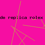 de replica rolex