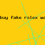 buy fake rolex watch