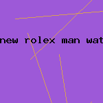 new rolex man watch