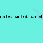 rolex wrist watch