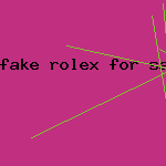 fake rolex for sale