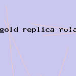 gold replica rolex solid