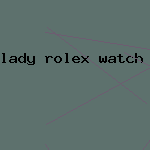 lady rolex watch