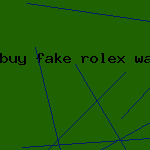 buy fake rolex watch