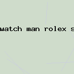 watch man rolex submariner