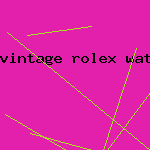 vintage rolex watch