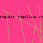 repair replica rolex