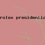 rolex presidential