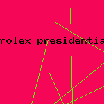 rolex presidential