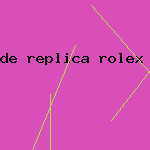 de replica rolex