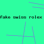 fake swiss rolex