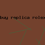 buy replica rolex