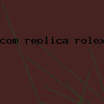 com replica rolex