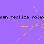 man replica rolex