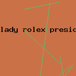 lady rolex president