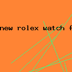 new rolex watch for sale