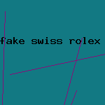 fake swiss rolex