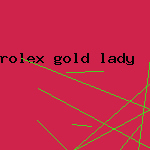 rolex gold lady