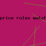 price rolex watch wholesale