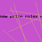 new price rolex watch
