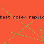 best rolex replica