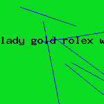 lady gold rolex watch