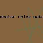 dealer rolex watch